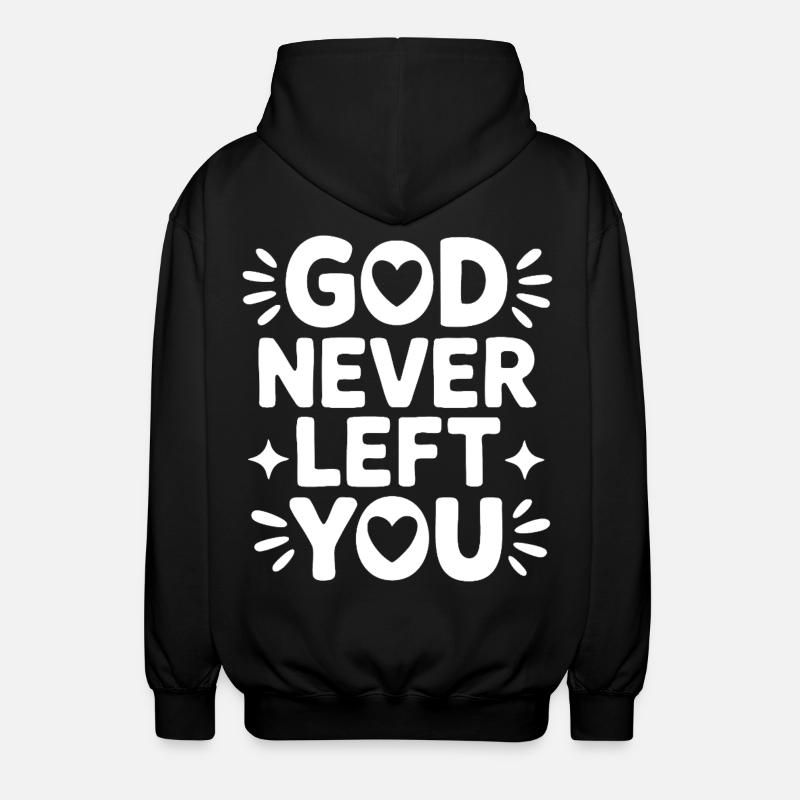 Dieu ne t'a jamais quitté - Veste à capuche unisexe - noir