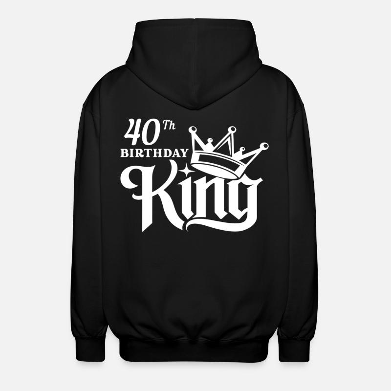 Roi du 40e anniversaire - Veste à capuche unisexe - noir