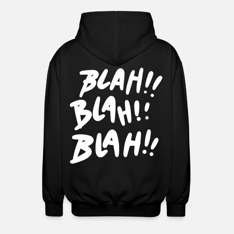 Bla Bla Bla Blanc - Veste à capuche unisexe - noir