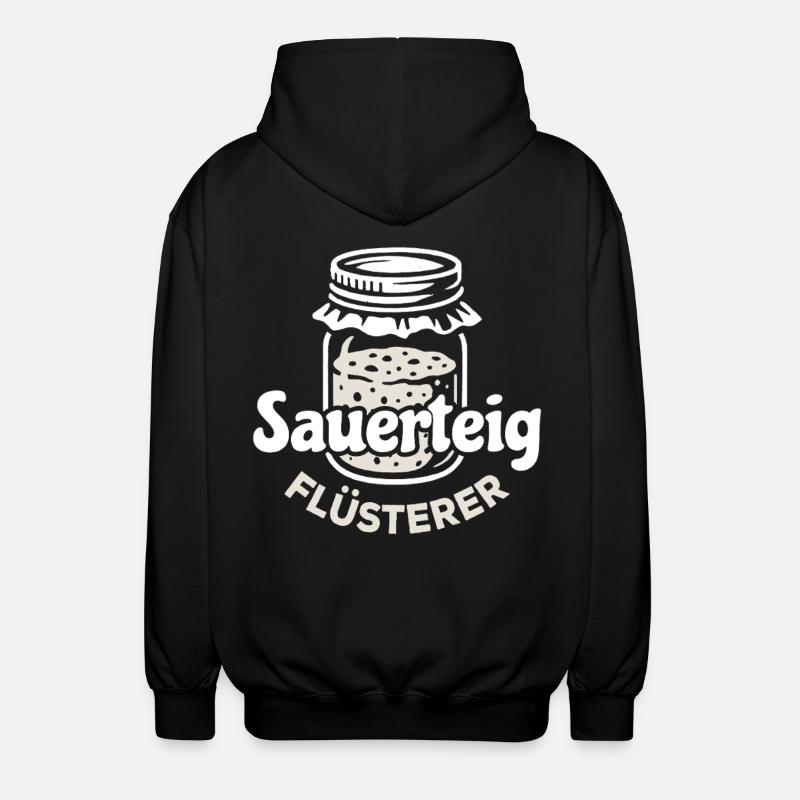 Sauerteig Flüsterer Spruch - Unisex Kapuzenjacke - Schwarz