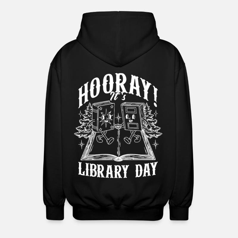 Library Day Librarian Reading Librarian - Unisex Hooded Jacket - black