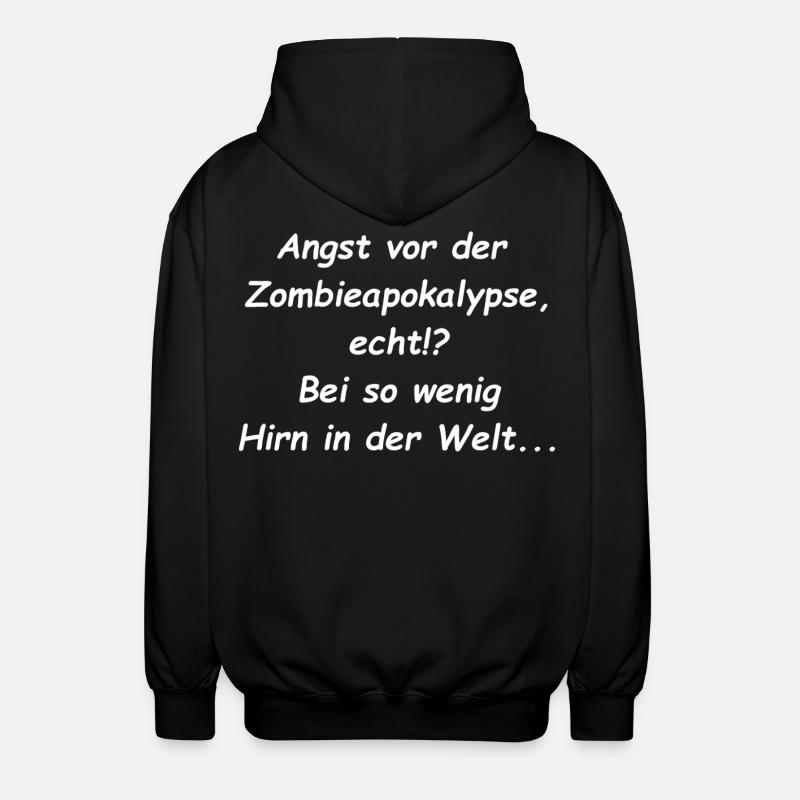 Peur de l’apocalypse zombie dicton - Veste à capuche unisexe - noir