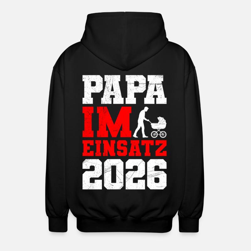Vaterschaft PAPA IM EINSATZ 2026 LUSTIG - Unisex Kapuzenjacke - Schwarz