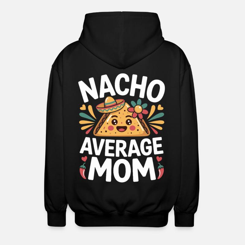 Nacho Maman Moyenne Drôle - Veste à capuche unisexe - noir