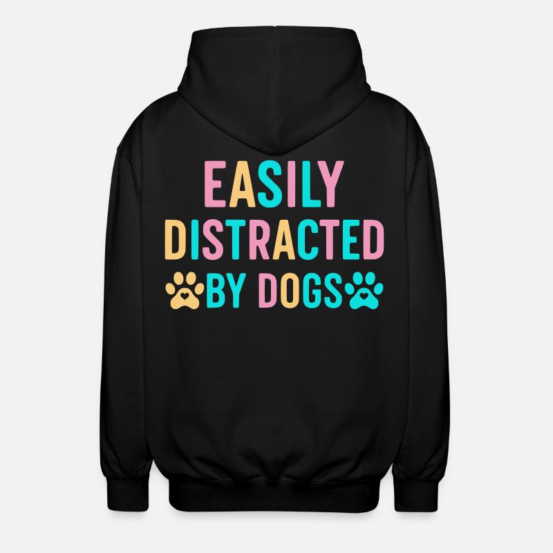 Leicht ablenkbar durch Hunde - Unisex Kapuzenjacke - Schwarz