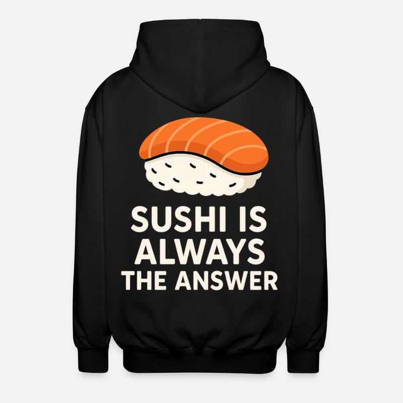 Le sushi est toujours la solution - Veste à capuche unisexe - noir