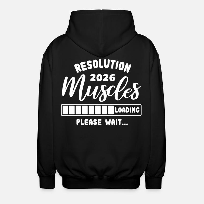 Resolution 2026 | Muscles Loading | Gym Outfit - Unisex Hooded Jacket - black