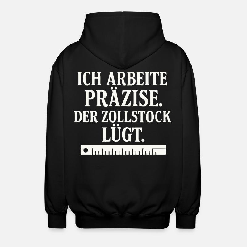 Handwerker Spruch Zollstock - Unisex Kapuzenjacke - Schwarz