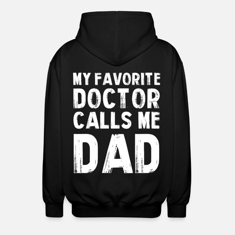 Mon médecin préféré m’appelle Papa - Veste à capuche unisexe - noir
