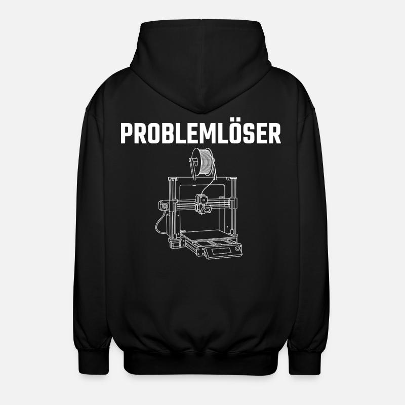 Problemlöser 3D-Drucker – Maker Statement Design - Unisex Kapuzenjacke - Schwarz