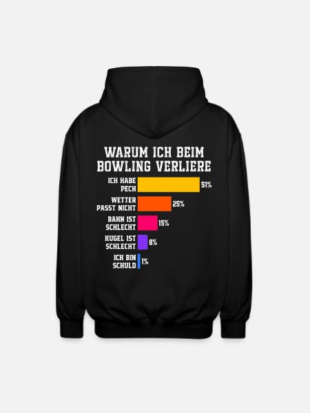 Why I lose at bowling Bowling - Unisex Hooded Jacket - black