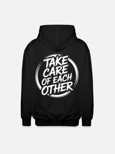 Take care of each other - Unisex Hooded Jacket - black