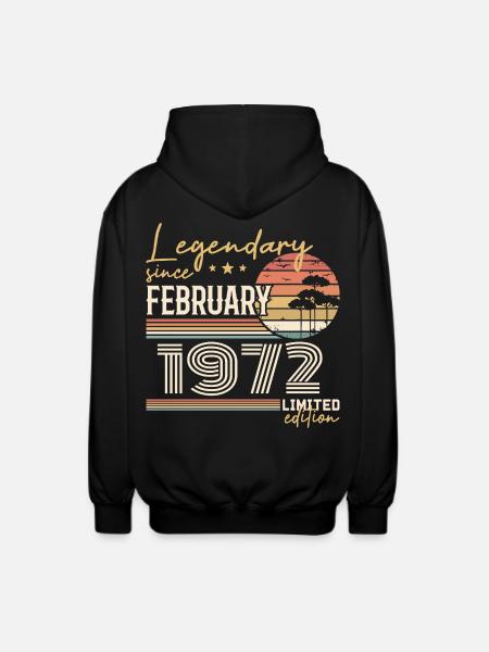 Février 1972 anniversaire 1972 légendes Février - Veste à capuche unisexe - noir