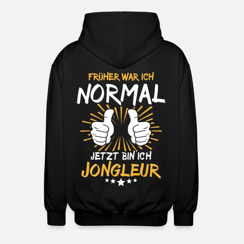 Jongleur Spruch - Unisex Kapuzenjacke - Schwarz