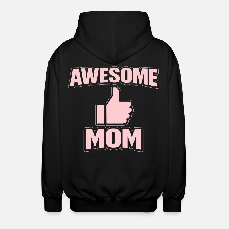 AWESOME MOM – Pink Cool Statement - Unisex Hooded Jacket - black