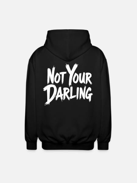 Not Your Darling Statement Saying Streetwear - Unisex Hooded Jacket - black