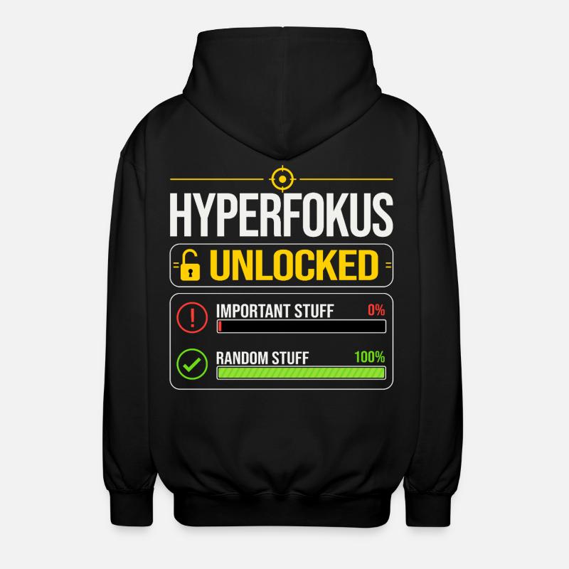 Hyperfocus Unlocked Gaming ADHD - Unisex Hooded Jacket - black