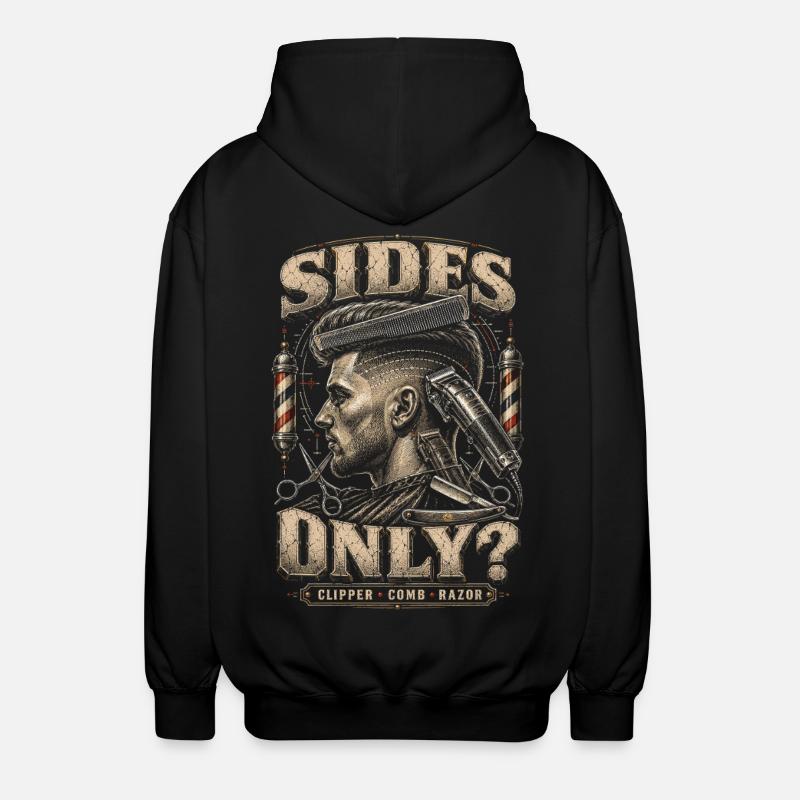 Barber Barbier Sides Only? - Unisex Hooded Jacket - black