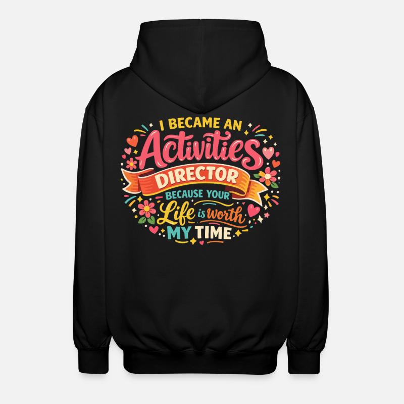 Animateur de Vie : Un Métier Passionnant - Veste à capuche unisexe - noir