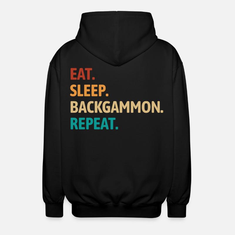 Eat Sleep Backgammon Repeat | Board Game - Unisex Hooded Jacket - black