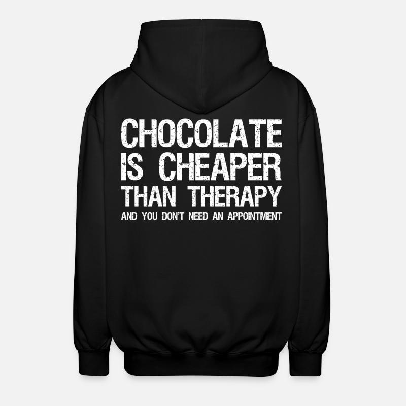 Le chocolat est moins cher que la thérapie et vous ne - Veste à capuche unisexe - noir
