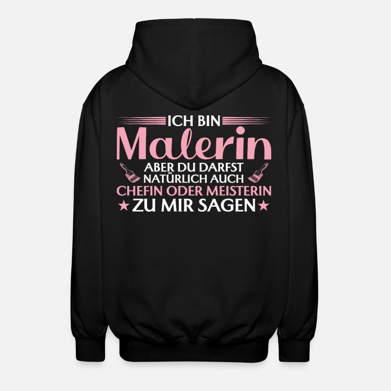 Handwerkerin Chefin oder Meisterin - Malerin - Unisex Hooded Jacket - black