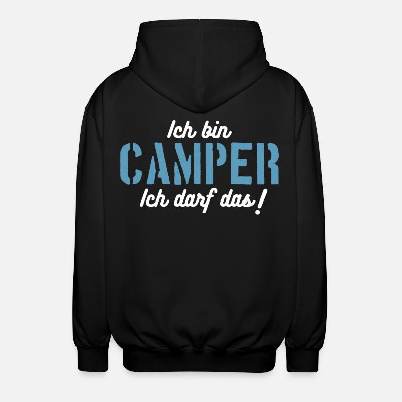 Ich bin Camper, ich darf das! - Unisex Kapuzenjacke - Schwarz