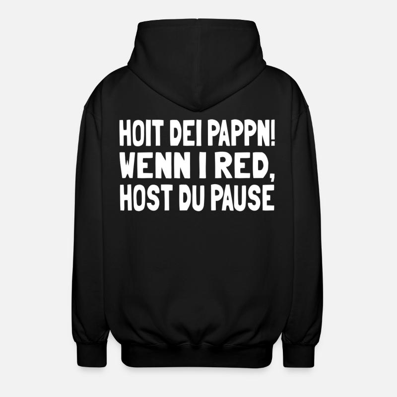 Hoit dei Pappn - Unisex Kapuzenjacke - Schwarz