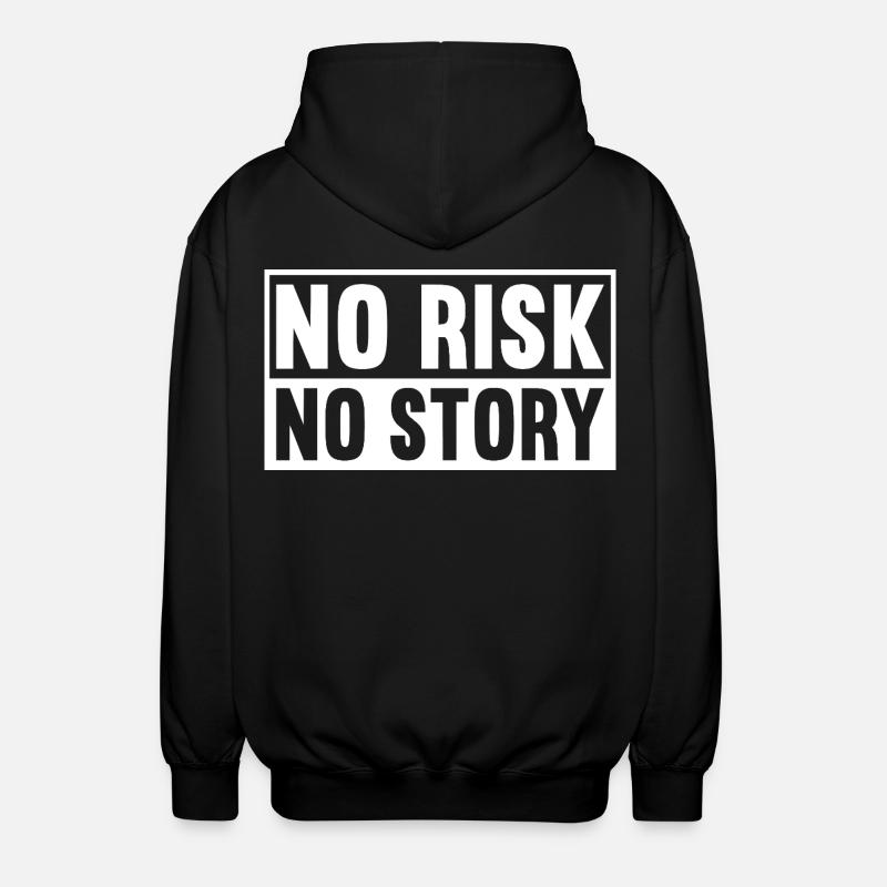 Pas de risque, pas d’histoire - Veste à capuche unisexe - noir