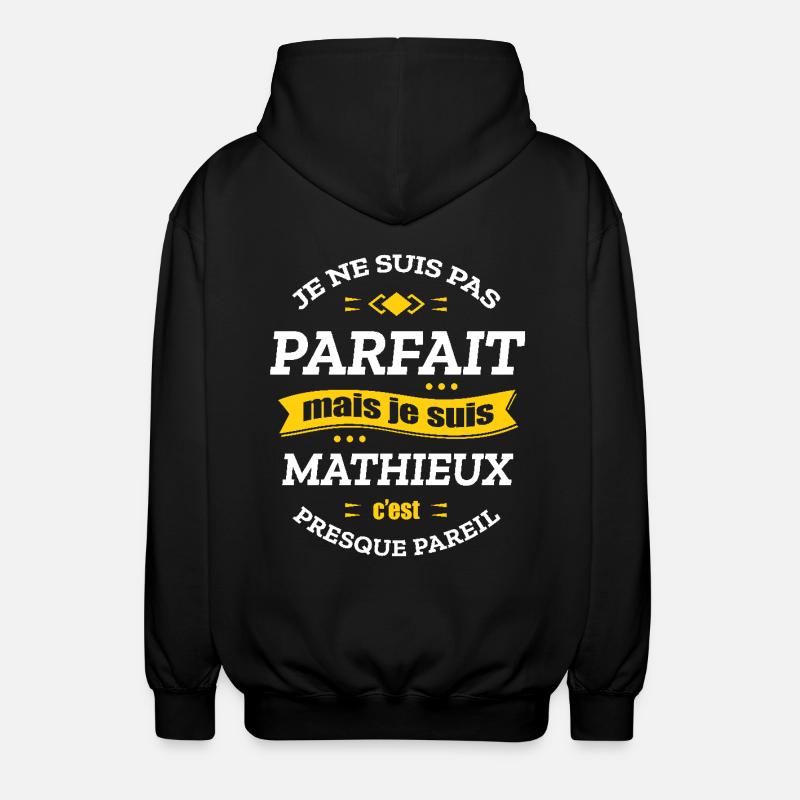 MATHIEUX PARFAIT - PRENOM MATHIEUX - Veste à capuche unisexe - noir