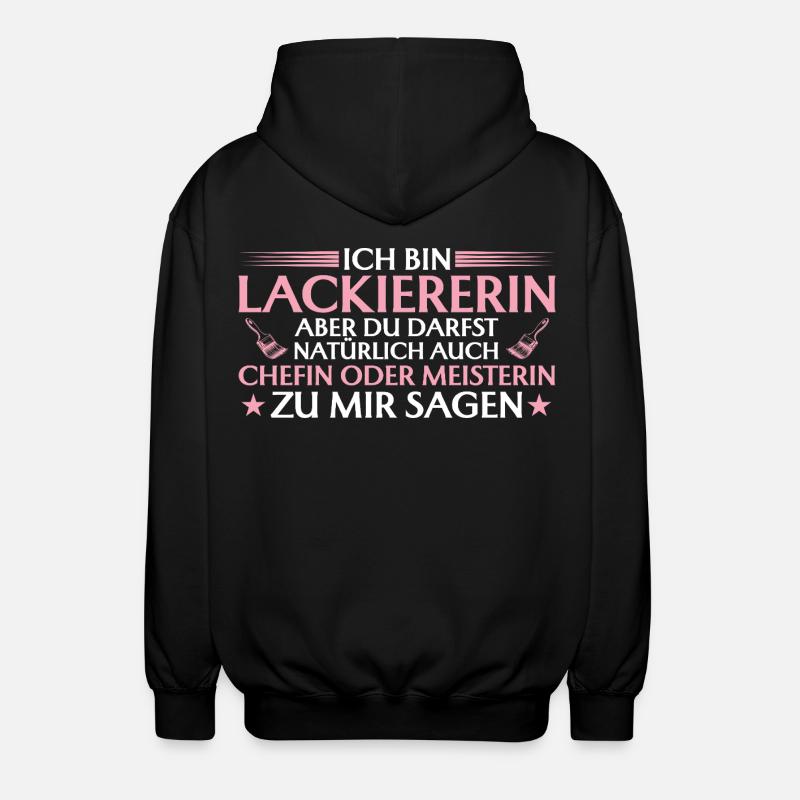 Handwerkerin Chefin oder Meisterin - Lackiererin - Unisex Kapuzenjacke - Schwarz