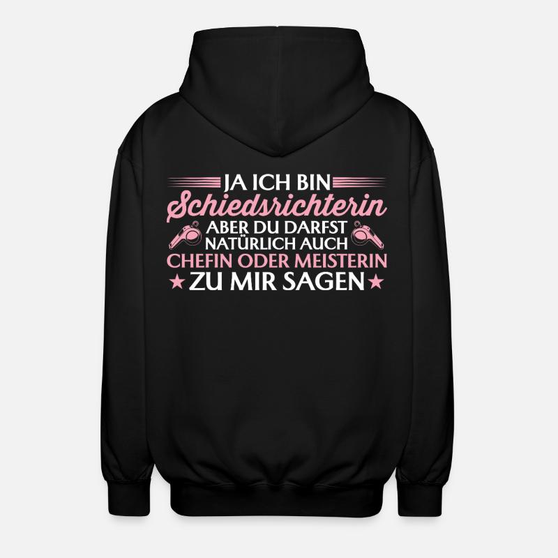 Schiedsrichterin Chefin oder Meisterin - Schiri - Unisex Kapuzenjacke - Schwarz