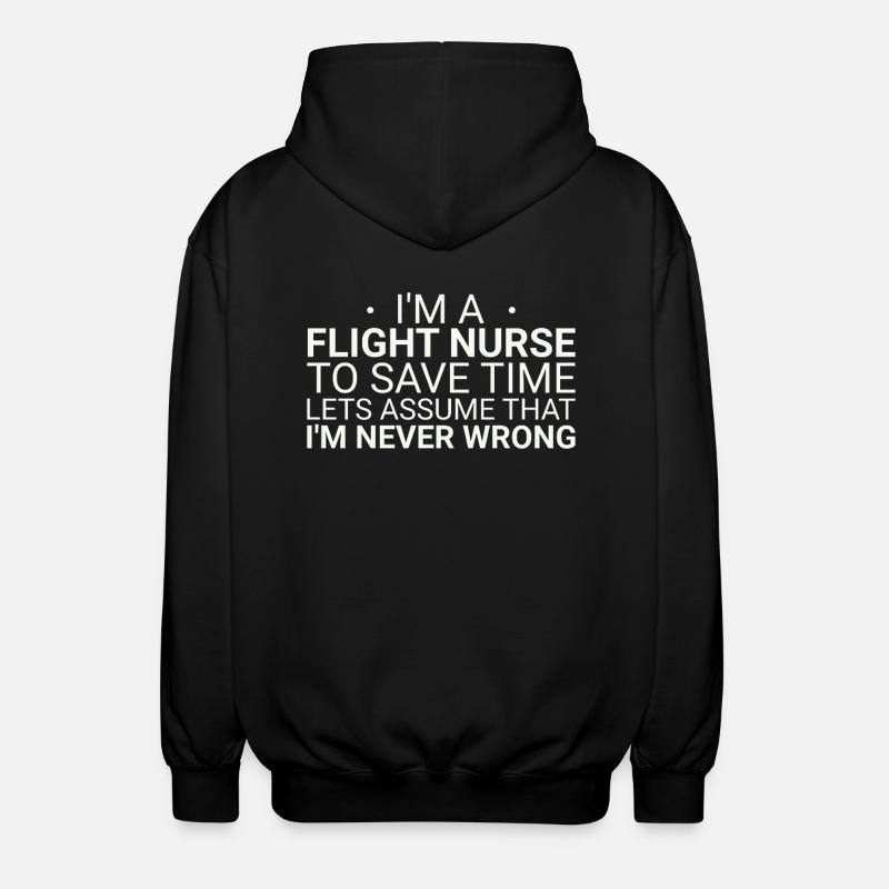 Flight Nurse Never Wrong Luftrettung - Unisex Kapuzenjacke - Schwarz