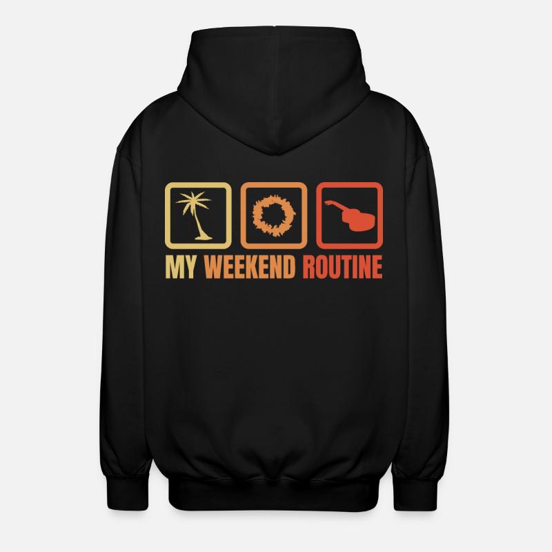 My Weekend Routine - Unisex Hooded Jacket - black