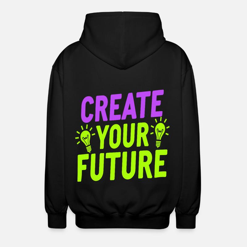 Create Your Future Light Bulb - Unisex Hooded Jacket - black