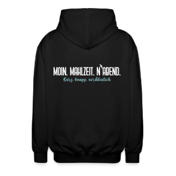 Moin Mahlzeit N'Abend – Norddeutscher Humor - Unisex Kapuzenjacke - Schwarz - Hinten - AI Model Male 185 light (185cm)