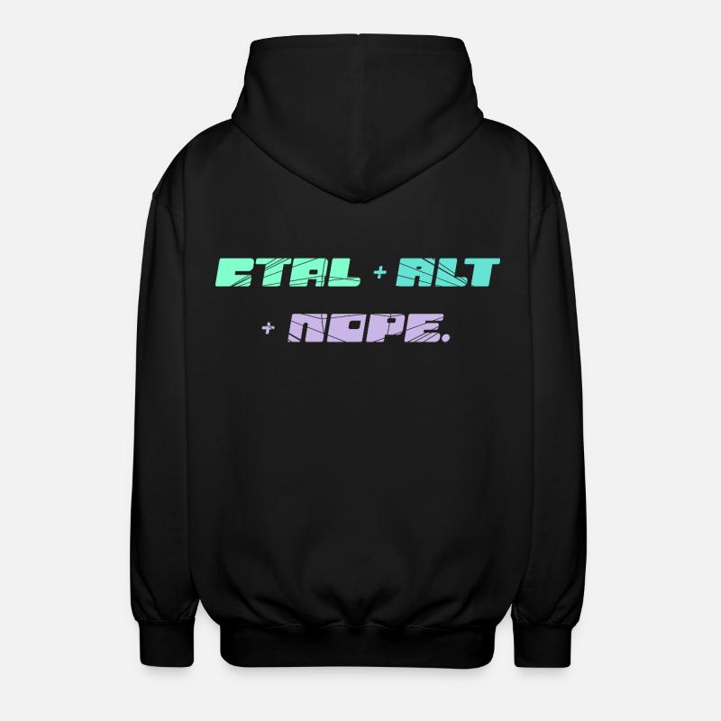 CTRL ALT NOPE - IT Motif - Veste à capuche unisexe - noir