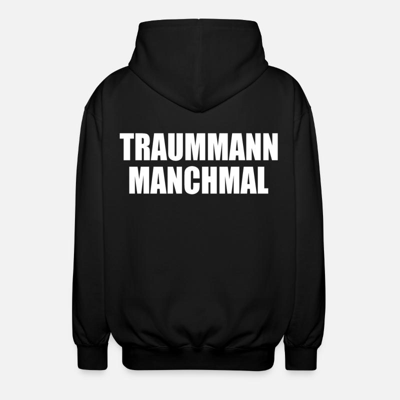 traummann manchmal - Unisex Kapuzenjacke - Schwarz
