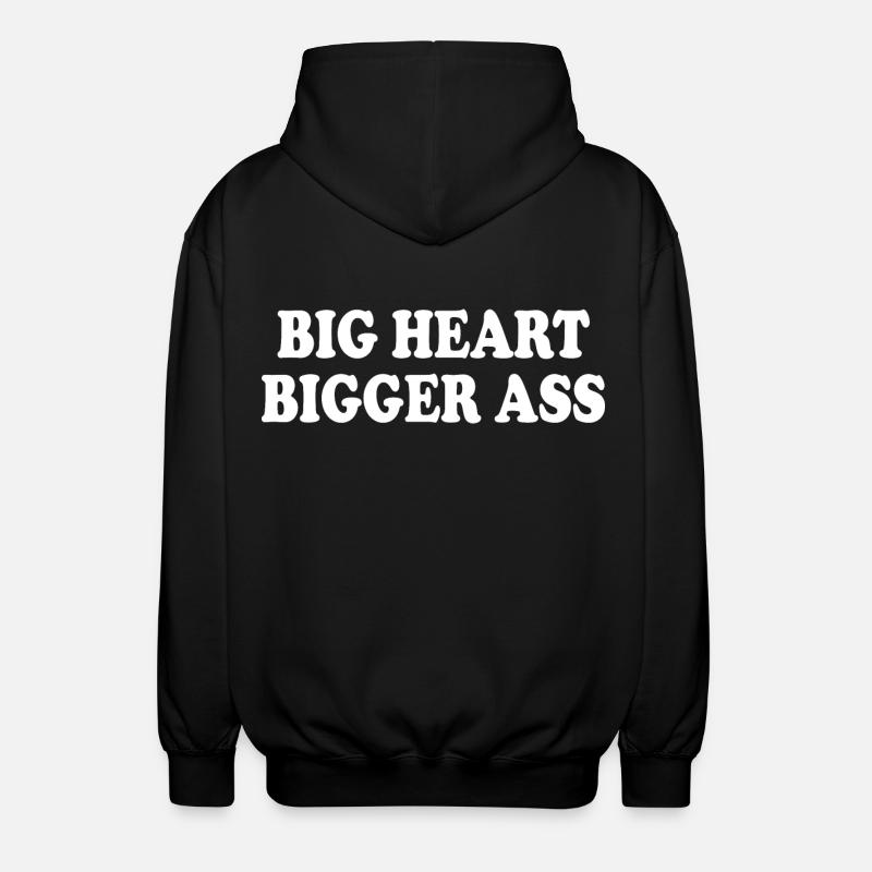 big heart bigger ass - Veste à capuche unisexe - noir