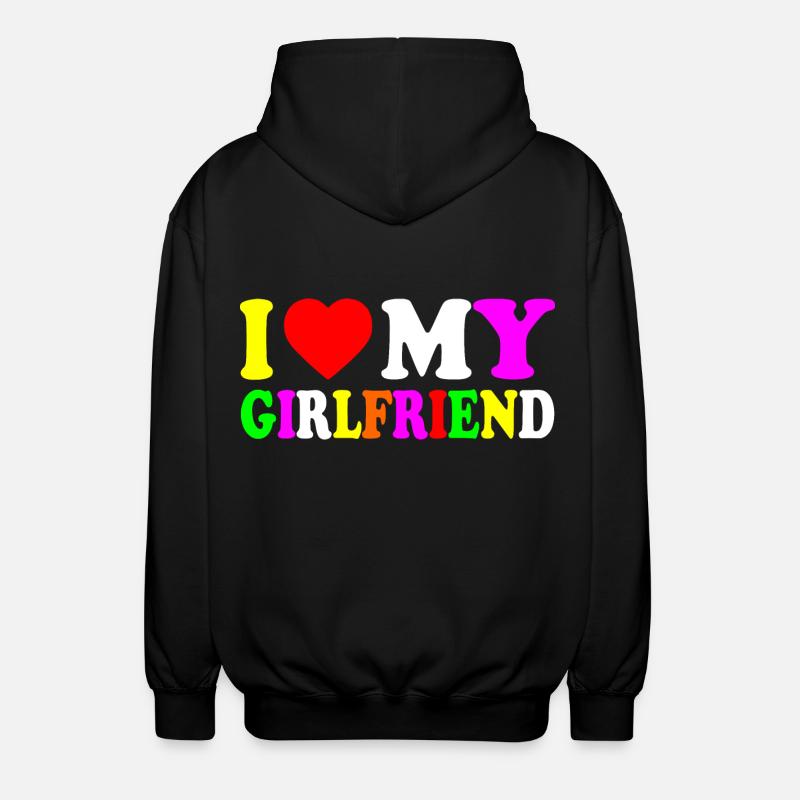 I love my girlfriend - Veste à capuche unisexe - noir