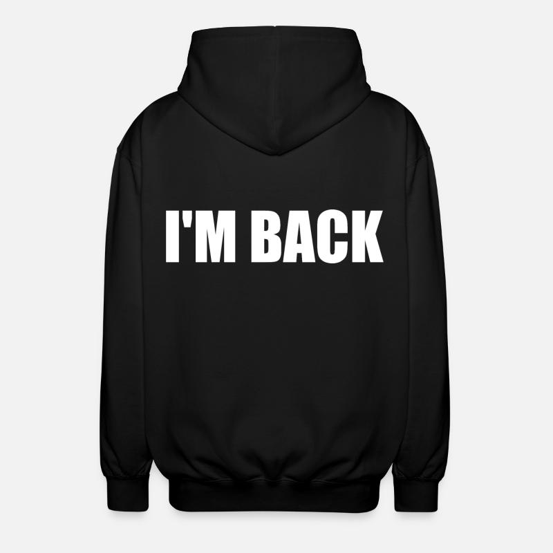 Im back - Veste à capuche unisexe - noir