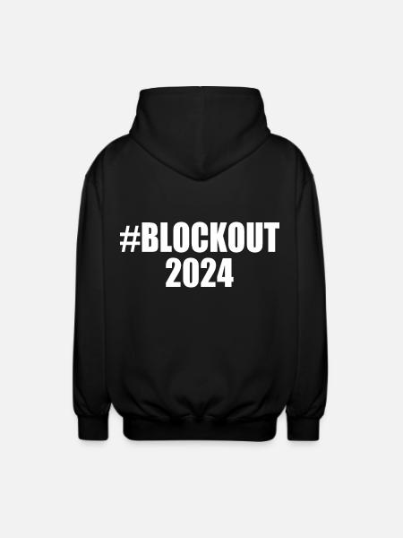 Blockout 2024 - Unisex Hooded Jacket - black