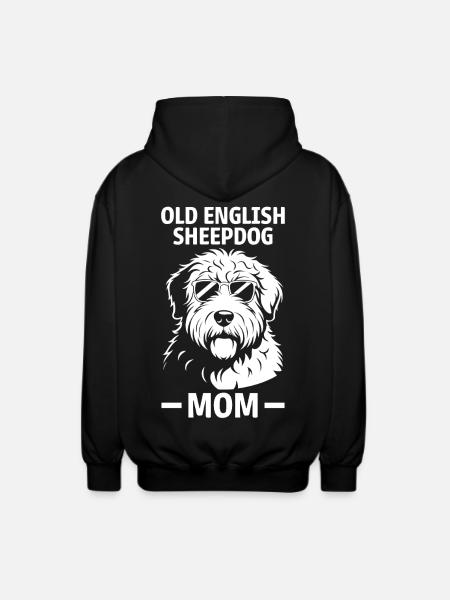 Old English Sheepdog Saying Joke Sheepdog Gift - Unisex Hooded Jacket - black