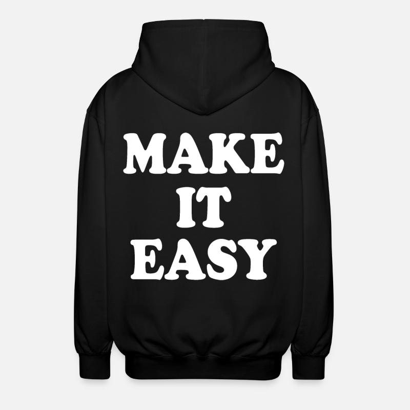 Make it easy - Veste à capuche unisexe - noir