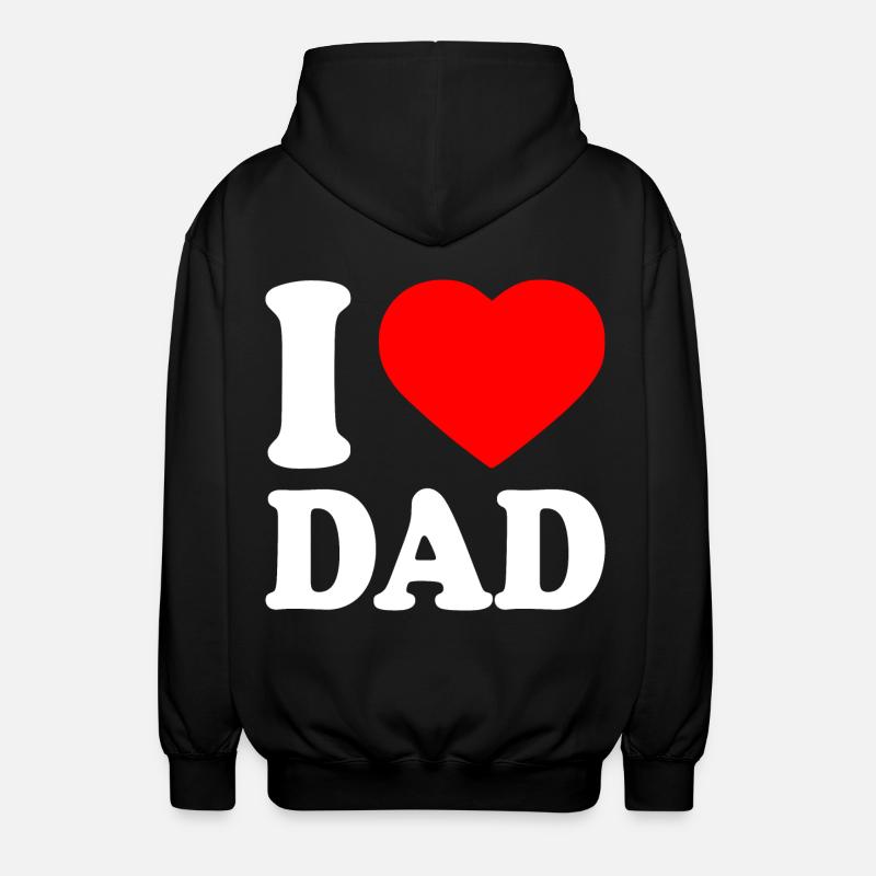 I love dad - Veste à capuche unisexe - noir