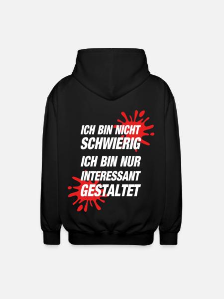 Ich Bin Nicht Schwierig - Unisex Kapuzenjacke - Schwarz