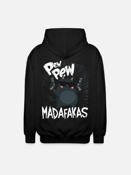 Pew Pew Madafakas Morsom katt med ordtak - Unisex-hettejakke - svart