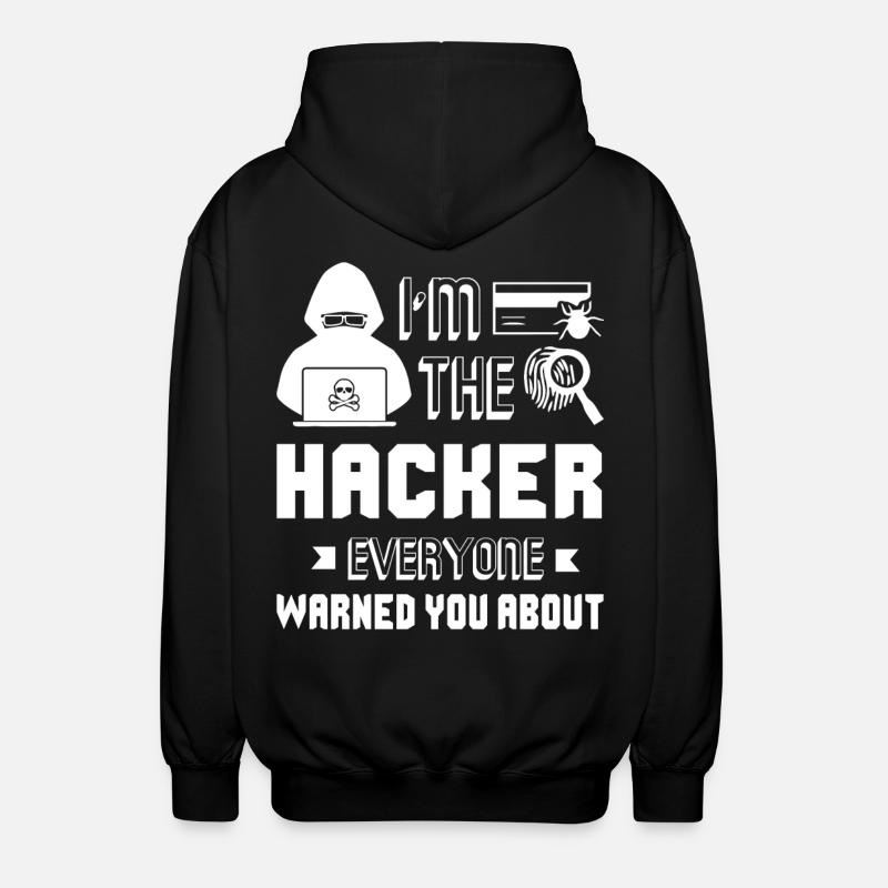 Hacker I'm The Hacker - Unisex Hooded Jacket - black