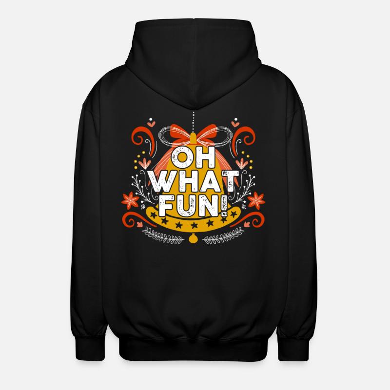 Christmas Oh What Fun - Unisex Hooded Jacket - black