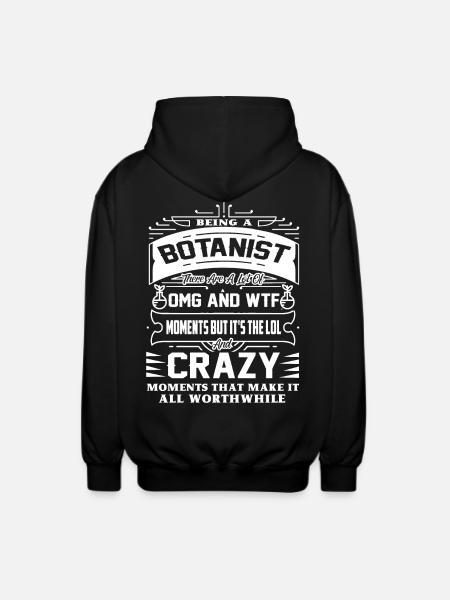 Botanist Being A Botanist - Unisex Hooded Jacket - black